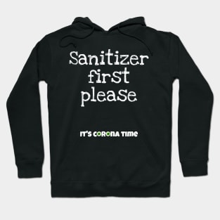 Sanitizer first Hoodie